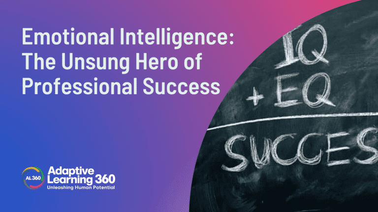 Emotional Intelligence The Unsung Hero of Professional Success