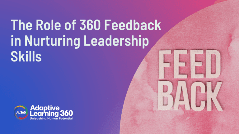 The Role of 360 Feedback in Nurturing Leadership Skills